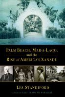 Palm_Beach__Mar-A-Lago__and_the_rise_of_America_s_Xanadu